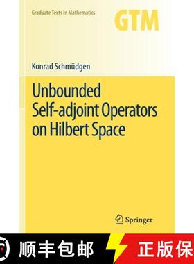 【3-4周达】Unbounded Self-Adjoint Operators on Hilbert Space [9789400797413]