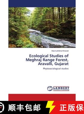 【3-4周达】Ecological Studies of Meghraj Range Forest, Aravalli, Gujarat [9786206153948]