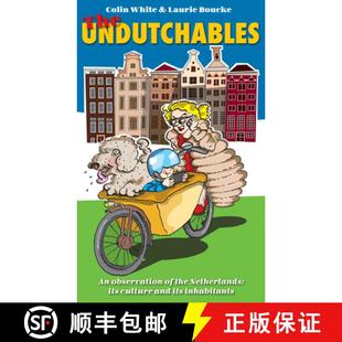 Undutchables The and 9789463192965 Culture 4周达 Netherlands the Observation Inhabitants Its