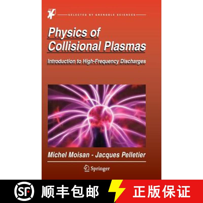 【3-4周达】Physics of Collisional Plasmas : Introduction to High-Frequency Discharges [9789401784160]