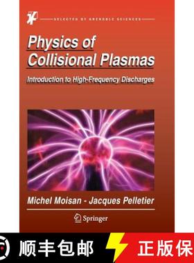 【3-4周达】Physics of Collisional Plasmas : Introduction to High-Frequency Discharges [9789401784160]