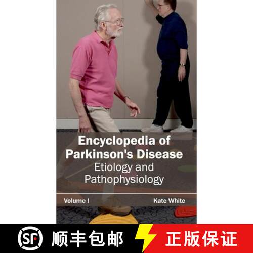 【3-4周达】精装 Encyclopedia of Parkinson's Disease: Volume I (Etiology and Pathophysiology): Volume ... [9781632411891]