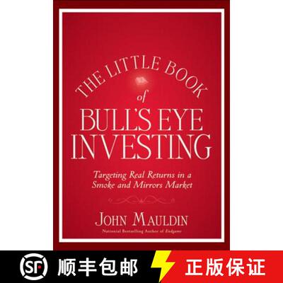 【3-4周达】The Little Book Of Bull'S Eye Investing: Finding Value, Generating Absolute Returns, And C... [9781118159132]