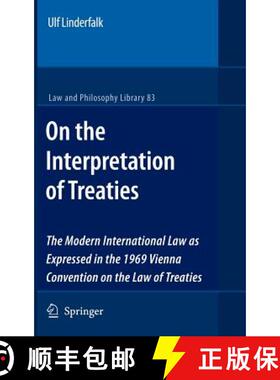【3-4周达】On the Interpretation of Treaties : The Modern International Law as Expressed in the 1969 ... [9781402063619]