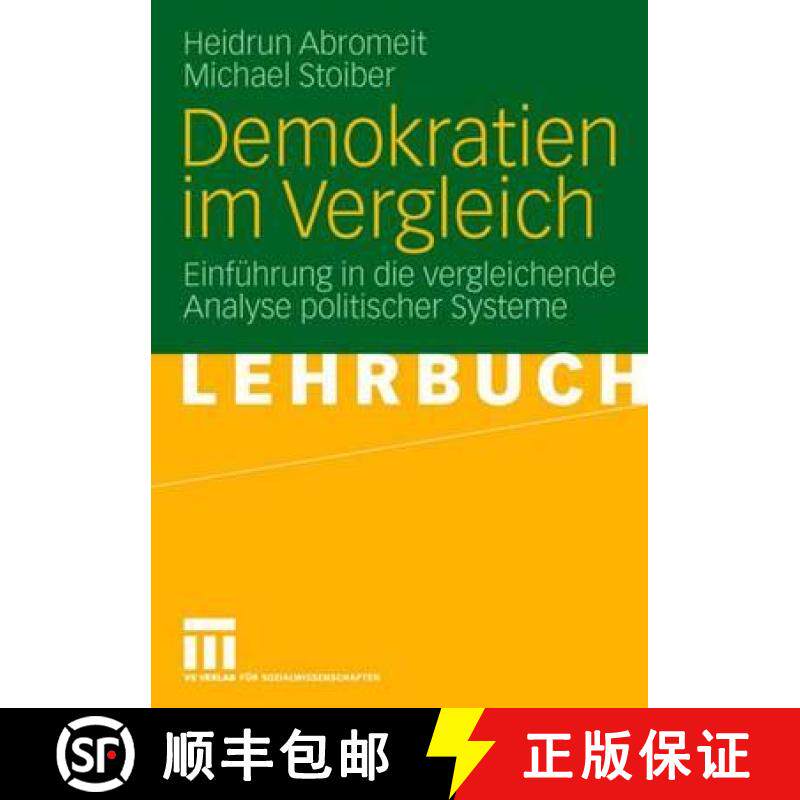 【3-4周达】Demokratien Im Vergleich: Einführung in Die Vergleichende Analyse Politischer Systeme [9783531145440]