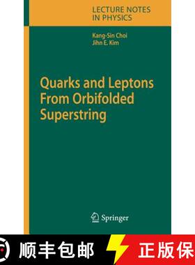 【3-4周达】Quarks and Leptons from Orbifolded Superstring [9783540327639]