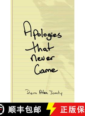 现货 Apologies That Never Came [9781524850647]