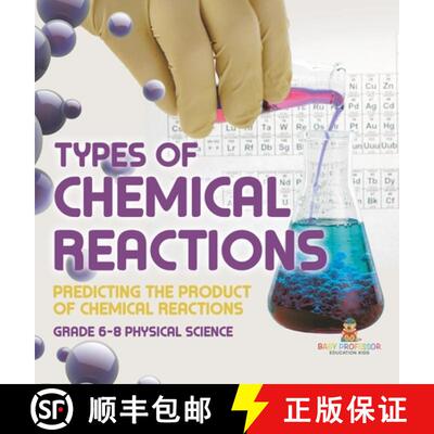 【3-4周达】Types of Chemical Reactions | Predicting the Product of Chemical Reactions | Grade 6-8 Phy... [9781541998063]