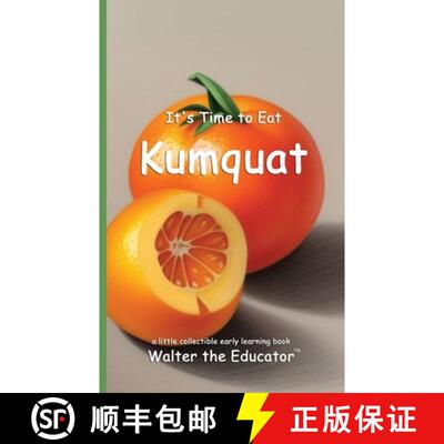 【3-4周达】It's Time to Eat Kumquat [9798348378523]