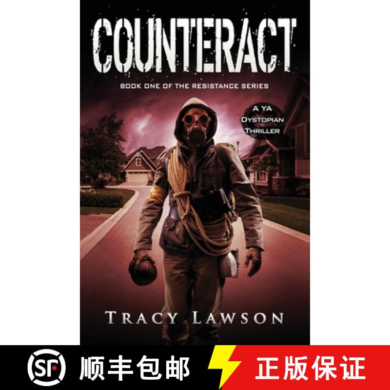 【3-4周达】Counteract: A YA Dystopian Thriller [9781948543347]