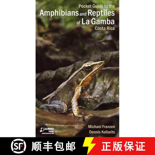 预订 Pocket Guide to the Amphibians and Reptiles of La Gamba Costa Rica [9783933066619]