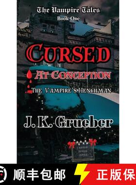 【3-4周达】CURSED AT CONCEPTION: The Vampire's Henchman [9781965796047]
