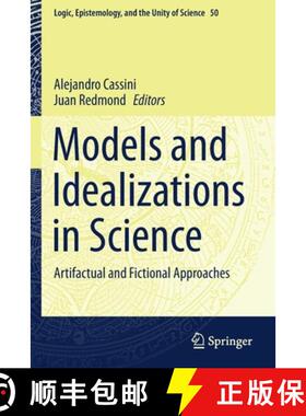 【3-4周达】Models and Idealizations in Science : Artifactual and Fictional Approaches [9783030658045]