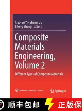 【3-4周达】Composite Materials Engineering, Volume 2 : Different Types of Composite Materials [9789811056895]