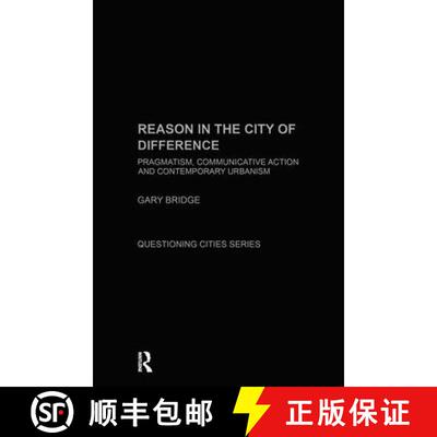 【3-4周达】精装 Reason in the City of Difference: Pragmatism, communicative action and contemporary u... [9780415287661]