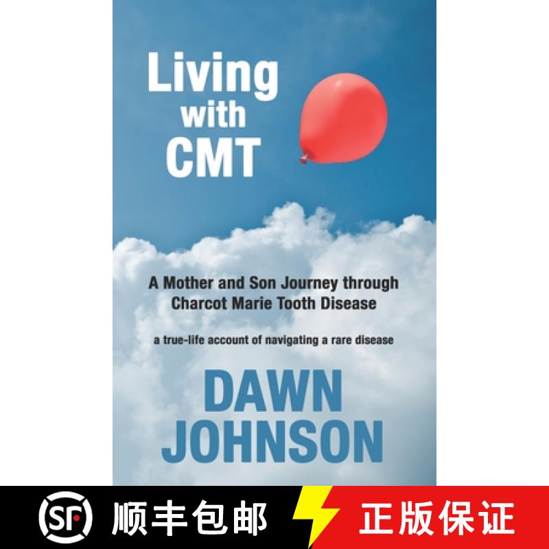 【3-4周达】Living with CMT: A Mother and Son Journey through Charcot Marie Tooth Disease [9781736082003]