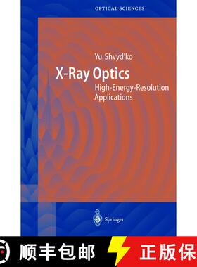 【3-4周达】X-Ray Optics: High-Energy-Resolution Applications [9783540214847]