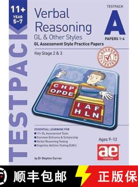 【3-4周达】11+ Verbal Reasoning Year 5-7 GL & Other Styles Testpack A Papers 1-4: GL Assessment Style... [9781911553311]