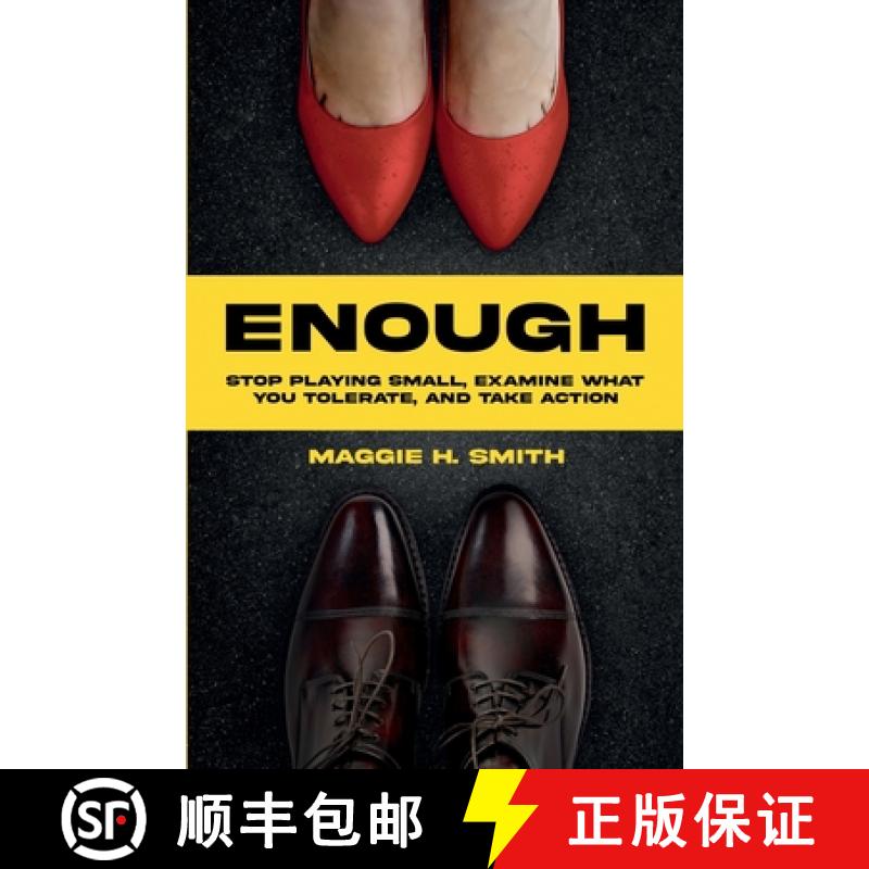 预订 Enough: Stop Playing Small, Examine What You Tolerate, and Take Action: Stop Playing Small, Exam... [9798889269144]