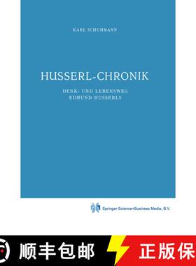 【3-4周达】Husserl-Chronik : Denk- und Lebensweg Edmund Husserls [9789024719723]
