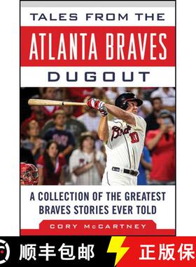 【3-4周达】Tales from the Atlanta Braves Dugout: A Collection of the Greatest Braves Stories Ever Told [9781613219003]