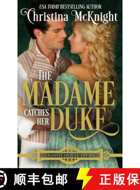 【3-4周达】The Madame Catches Her Duke [9781945089329]