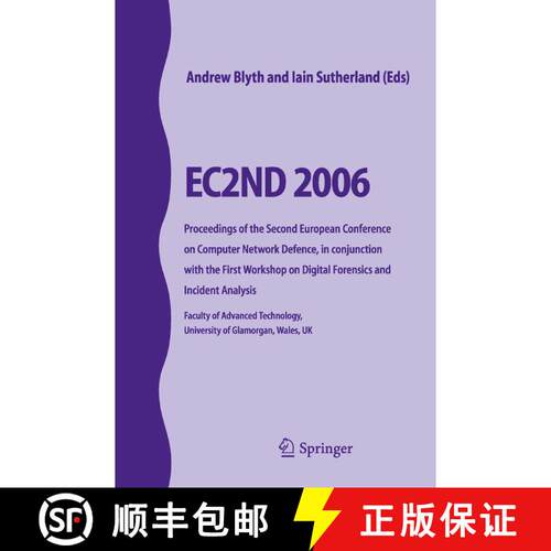 【3-4周达】EC2ND 2006: Proceedings of the Second European Conference on Computer Network Defence, in ... [9781846287497]