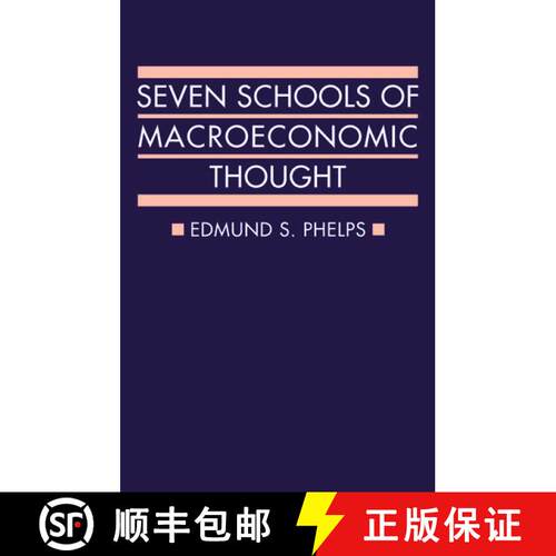 【3-4周达】Seven Schools of Macroeconomic Thought: The Arne Ryde Memorial Lectures [9780198743903]