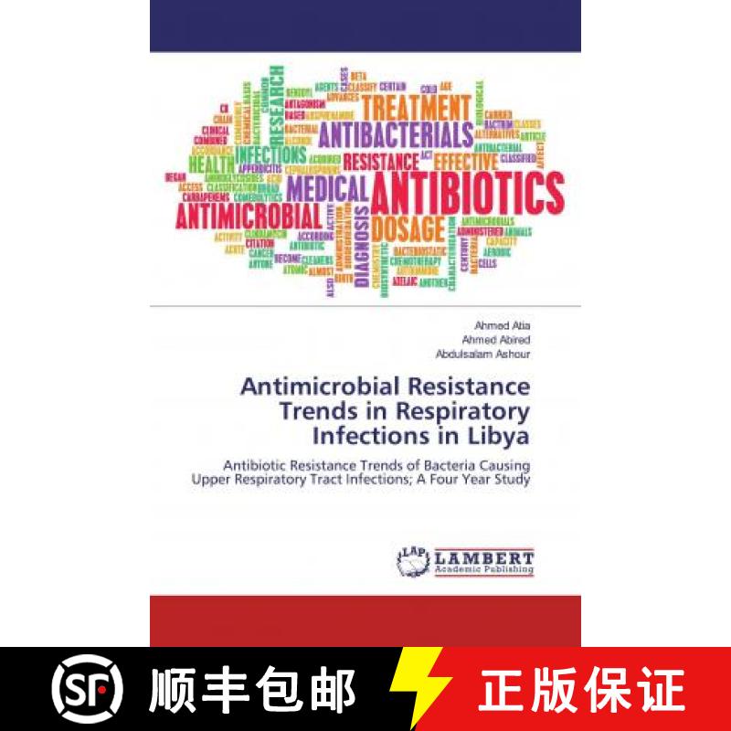预订 Antimicrobial Resistance Trends in Respiratory Infections in Libya [9786200232762]