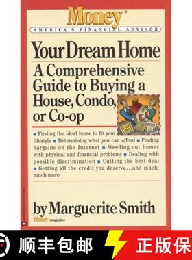 【3-4周达】Your Dream Home: A Comprehensive Guide to Buying a House, Condo, or Co-Op [9780446672450]