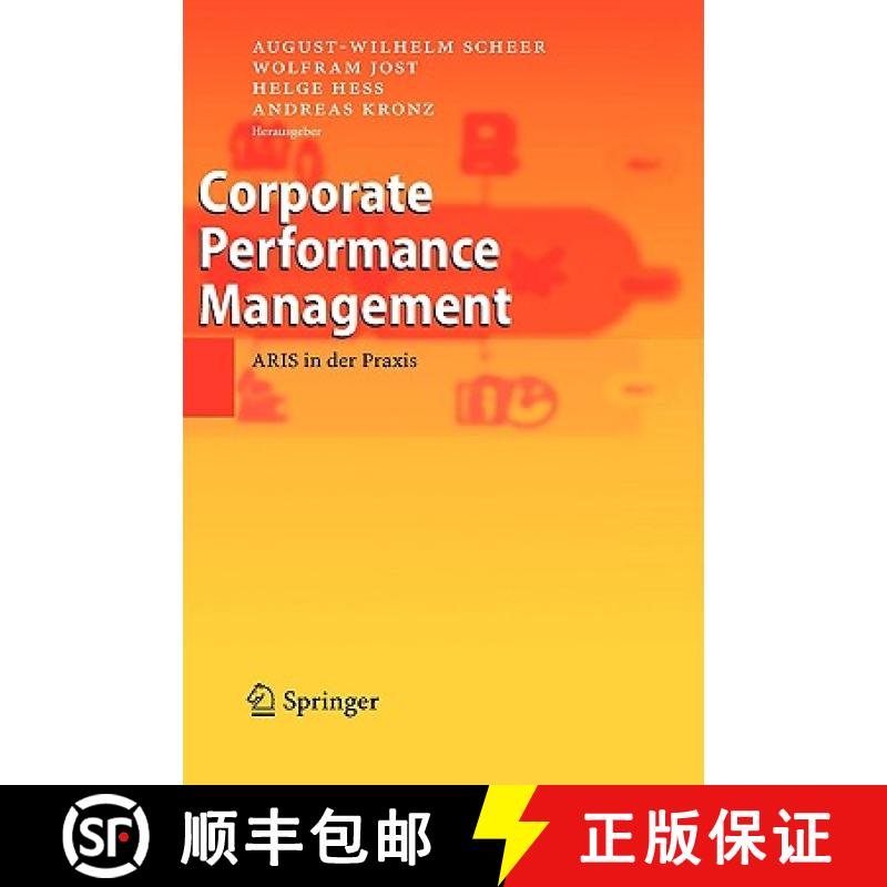 【3-4周达】Corporate Performance Management : ARIS in der Praxis [9783540250074]
