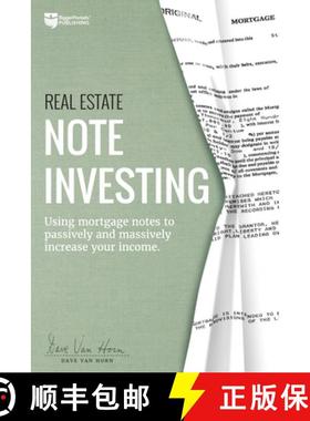 预订 Real Estate Note Investing: Using Mortgage Notes to Passively and Massively Increase Your Income [9780997584776]
