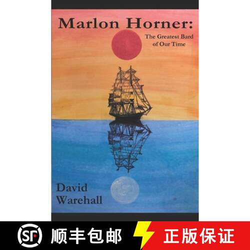【3-4周达】Marlon Horner: The Greatest Bard of Our Time [9780997845532]