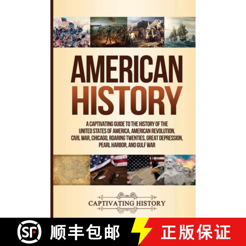 【3-4周达】American History: A Captivating Guide to the History of the United States of America, Amer... [9781647485160]