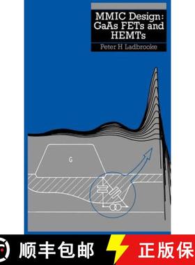 【3-4周达】Monolithic Microwave Integrated Circuits Design: Gallium Arsenide FETS and HEMTS [9780890063149]
