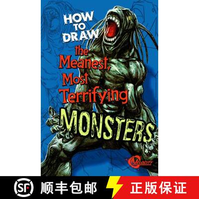 【3-4周达】How to Draw the Meanest, Most Terrifying Monsters [9781429675383]