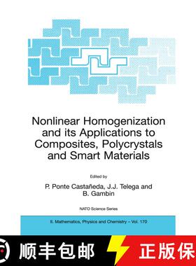 【3-4周达】Nonlinear Homogenization and its Applications to Composites, Polycrystals and Smart Materi... [9789400789241]