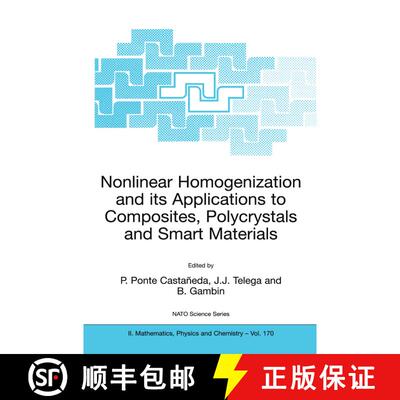 【3-4周达】Nonlinear Homogenization and its Applications to Composites, Polycrystals and Smart Materi... [9789400789241]