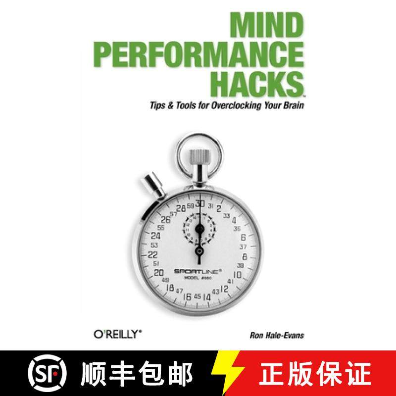 预订 Mind Performance Hacks: Tips & Tools for Overclocking Your Brain [9780596101534]