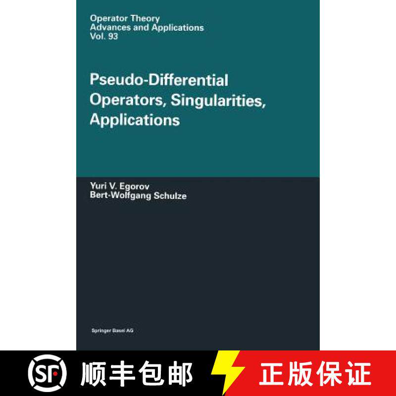 【3-4周达】Pseudo-Differential Operators, Singularities, Applications [9783034898201]