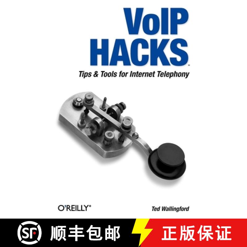 【3-4周达】Voip Hacks: Tips & Tools for Internet Telephony [9780596101336]