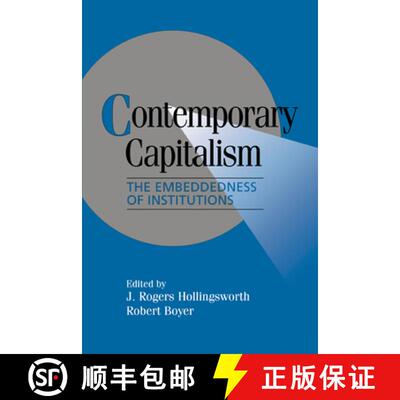 【3-4周达】Contemporary Capitalism: The Embeddedness of Institutions - Contemporary Capitalism: The E... [9780521658065]