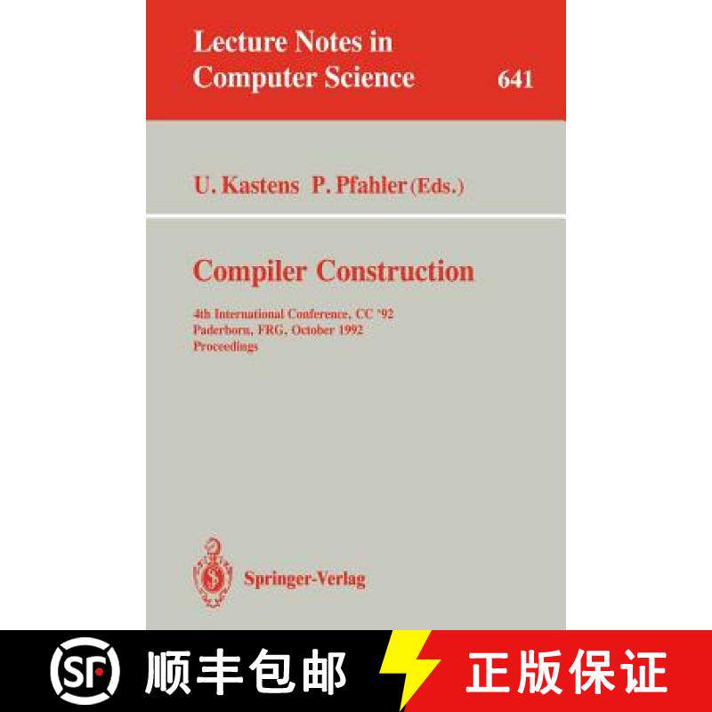 【3-4周达】Compiler Construction : 4th International Conference, CC '92, Paderborn, FRG, October 5-7,... [9783540559849]