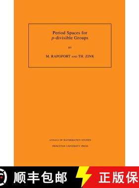 现货 p-可除群的周期空间 Period Spaces for P-Divisible Groups (Am-141), Volume 141 [9780691027814]