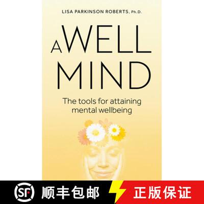 【3-4周达】A Well Mind: The Tools for Attaining Mental Wellbeing [9781925820782]