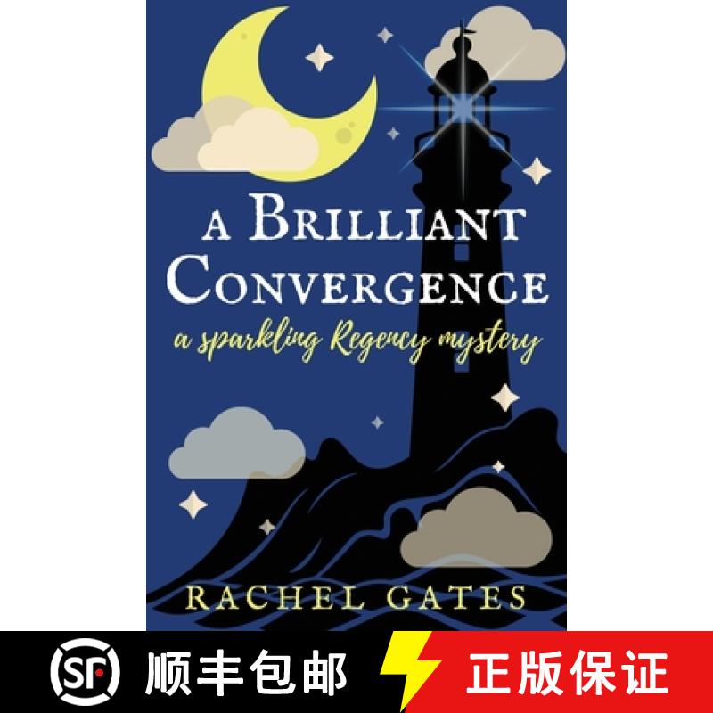 【2-3周达】A Brilliant Convergence: A Sparkling Regency Mystery [9781962218528]