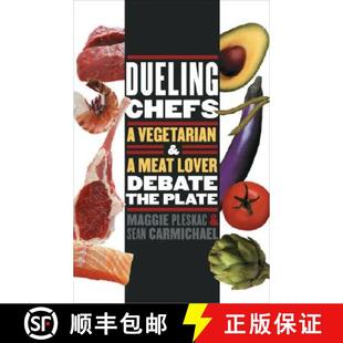 【3-4周达】Dueling Chefs: A Vegetarian and a Meat Lover Debate the Plate [9780803260436]
