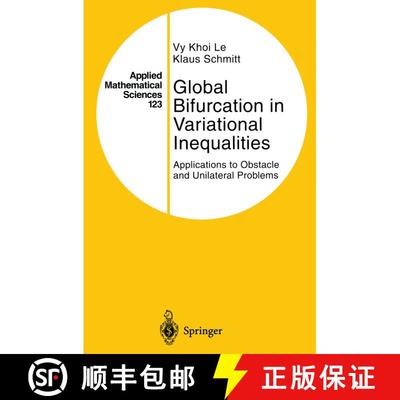 【3-4周达】Global Bifurcation in Variational Inequalities: Applications to Obstacle and Unilateral Pr... [9781461272984]