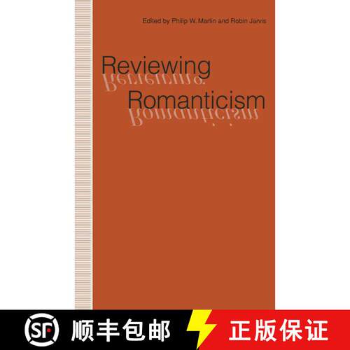 【3-4周达】精装 Reviewing Romanticism [9780312068011]