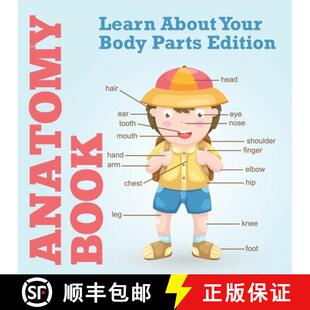【3-4周达】Anatomy Book: Learn About Your Body Parts Edition [9798869456571]